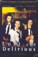 Watch Lost and Delirious 123MovieFree