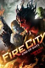 Watch Fire City: End of Days 123moviesfree