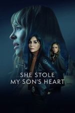 Watch She Stole My Son\'s Heart 123moviesfree
