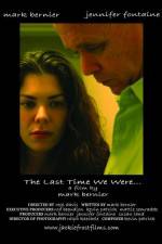 Watch The Last Time We Were 123MovieFree