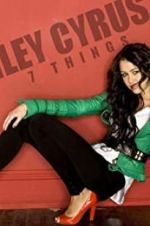 Watch Miley Cyrus: 7 Things 123MovieFree