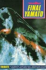 Watch Final Yamato 123MovieFree