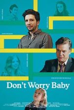 Watch Don\'t Worry Baby 123MovieFree