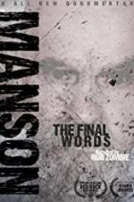 Watch Charles Manson: The Final Words 123moviesfree