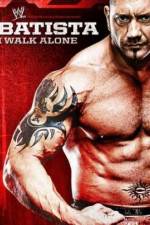 Watch WWE Batista - I Walk Alone 123MovieFree