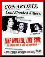 Watch Like Mother Like Son: The Strange Story of Sante and Kenny Kimes 123MovieFree