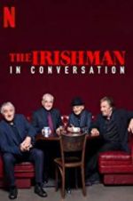 Watch The Irishman: In Conversation 123moviesfree