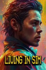 Watch Living in Sim 123moviesfree