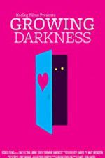 Watch Growing Darkness 123MovieFree