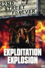Watch 42nd Street Forever Volume 3 Exploitation Explosion 123MovieFree