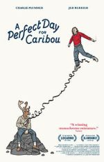 Watch A Perfect Day for Caribou 123moviesfree