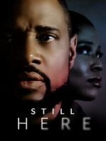 Watch Still Here 123MovieFree