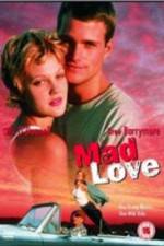 Watch Mad Love 123MoviesFree