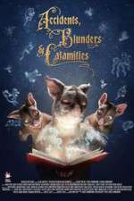 Watch Accidents, Blunders and Calamities 123MovieFree