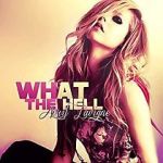 Watch Avril Lavigne: What the Hell 123MovieFree