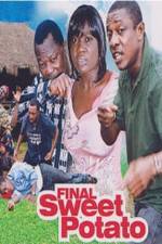 Watch Final Sweet potato 123MovieFree
