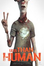 Watch Less Than Human 123MovieFree
