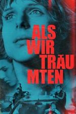 Watch Als wir träumten 123moviesfree