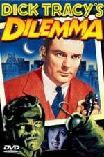 Watch Dick Tracy's Dilemma 123MovieFree