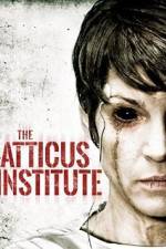 Watch The Atticus Institute 123MoviesFree