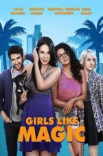 Watch Girls Like Magic 123MovieFree