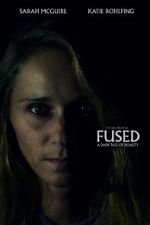 Watch Fused (Short 2018) 123MovieFree