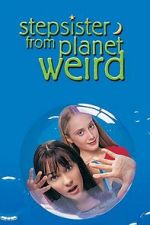 Watch Stepsister from Planet Weird 123moviesfree