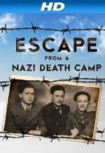 Watch Escape From a Nazi Death Camp 123MovieFree