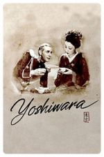Watch Yoshiwara 123moviesfree