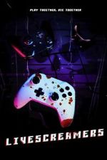 Watch Livescreamers 123moviesfree