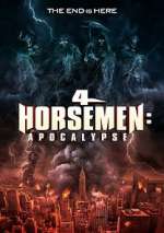 Watch 4 Horsemen: Apocalypse 123MovieFree