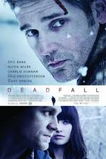 Watch Deadfall 123MovieFree