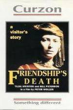 Watch Friendship's Death 123moviesfree