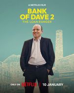 Watch Bank of Dave 2 : The Loan Ranger 123MovieFree