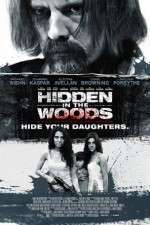 Watch Hidden in the Woods 123moviesfree