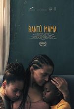 Watch Bantú Mama 123MovieFree