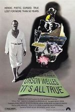 Watch It\'s All True: Based on an Unfinished Film by Orson Welles 123moviesfree