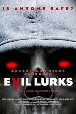 Watch Evil Lurks 123MoviesFree