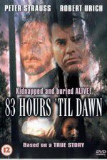 Watch 83 Hours \'Til Dawn 123MovieFree