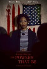 Watch The Powers that Be (Short 2022) 123MovieFree