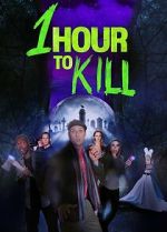 Watch 1 Hour to Kill 123MovieFree