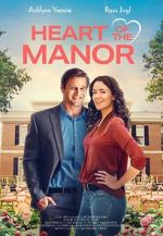 Watch Heart of the Manor 123moviesfree