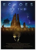 Watch Echoes of the Invisible 123moviesfree
