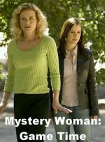 Watch Mystery Woman: Game Time 123MoviesFree