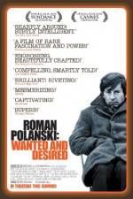 Watch Roman Polanski: Wanted and Desired 123MoviesFree