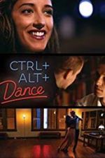 Watch Ctrl+Alt+Dance 123MovieFree