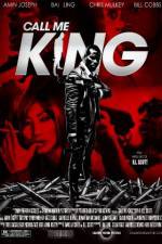 Watch Call Me King 123MovieFree