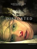 Watch Distorted 123MovieFree