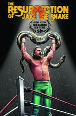 Watch The Resurrection of Jake the Snake 123moviesfree