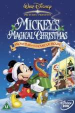 Watch Mickey's Magical Christmas Snowed in at the House of Mouse 123MoviesFree